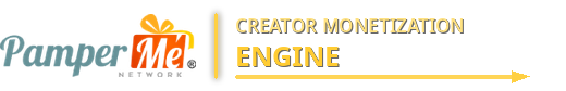 Pamper Me Network — Creator Monetization Engine