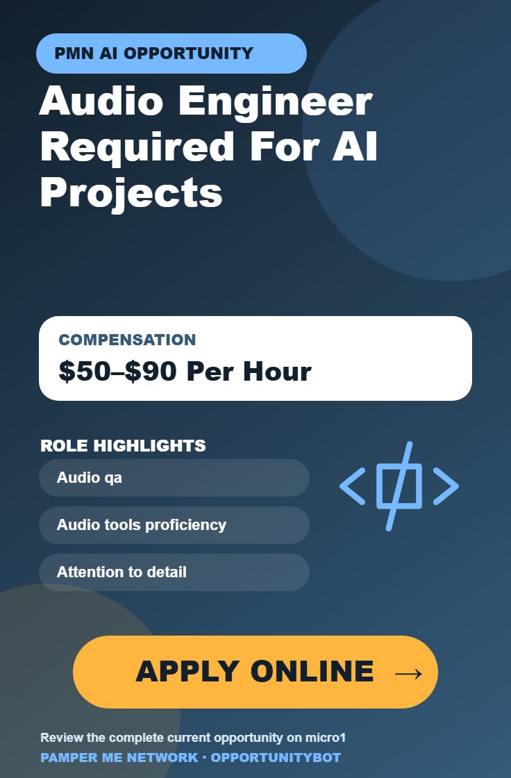 Audio Engineer Required For AI Projects - Compensation: $50–$90 Per Hour - Apply Online