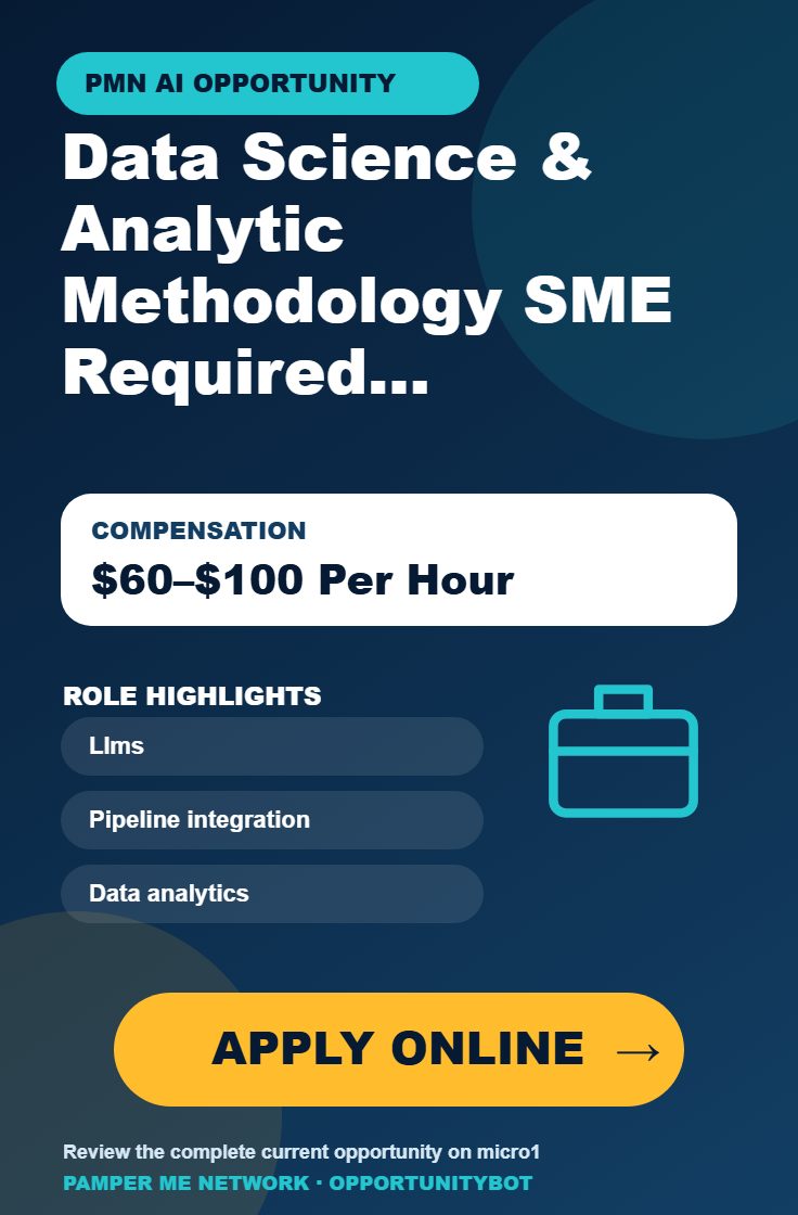 Data Science & Analytic Methodology SME Required For AI Projects - Compensation: $60–$100 Per Hour - Apply Online