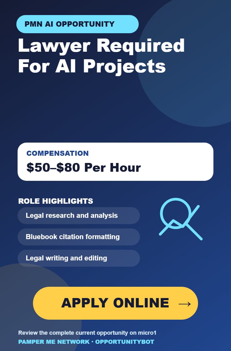 Lawyer Required For AI Projects - Compensation: $50–$80 Per Hour - Apply Online