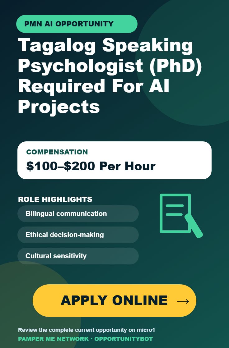 Tagalog Speaking Psychologist (PhD) Required For AI Projects - Compensation: $100–$200 Per Hour - Apply Online