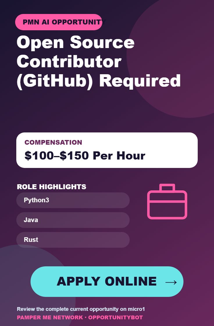 Open Source Contributor (GitHub) Required - Compensation: $100–$150 Per Hour - Apply Online