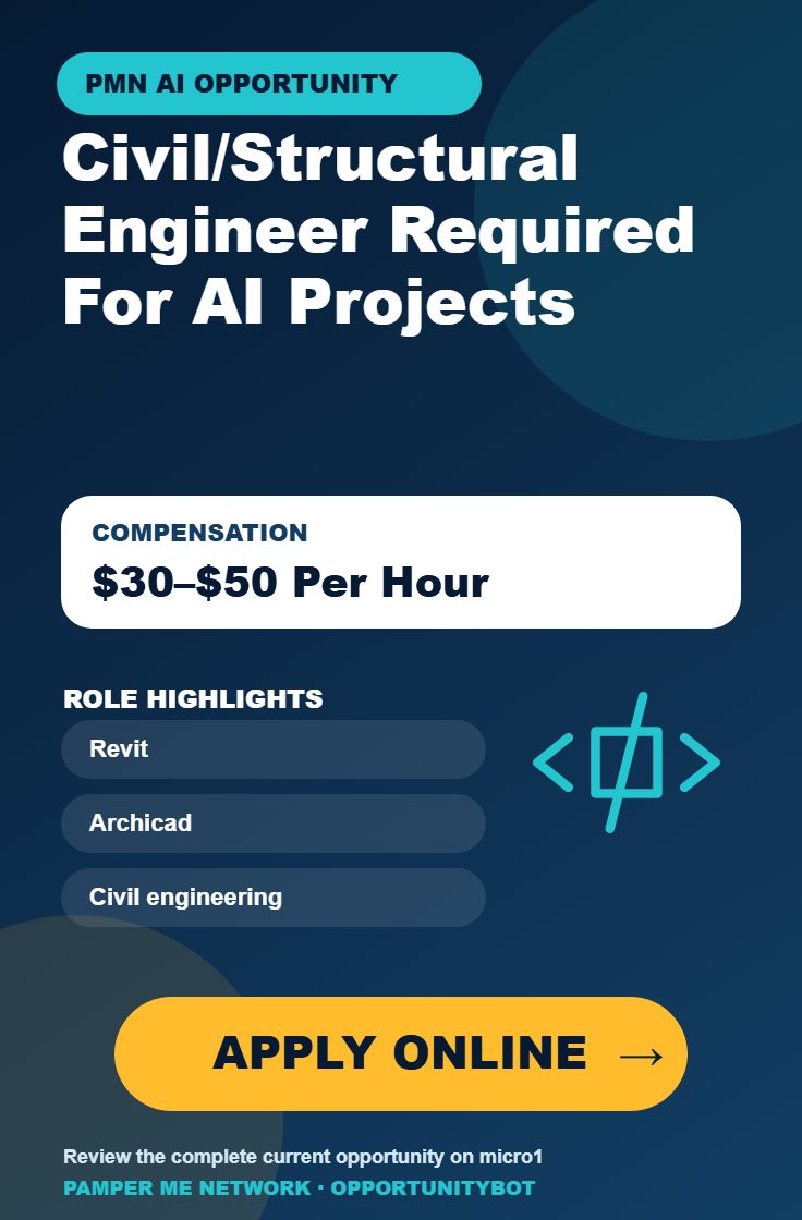 Civil/Structural Engineer Required For AI Projects - Compensation: $30–$50 Per Hour - Apply Online