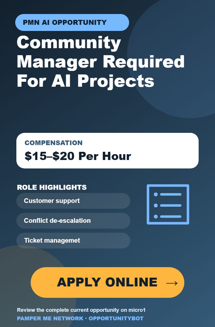 Community Manager Required For AI Projects - Compensation: $15–$20 Per Hour - Apply Online