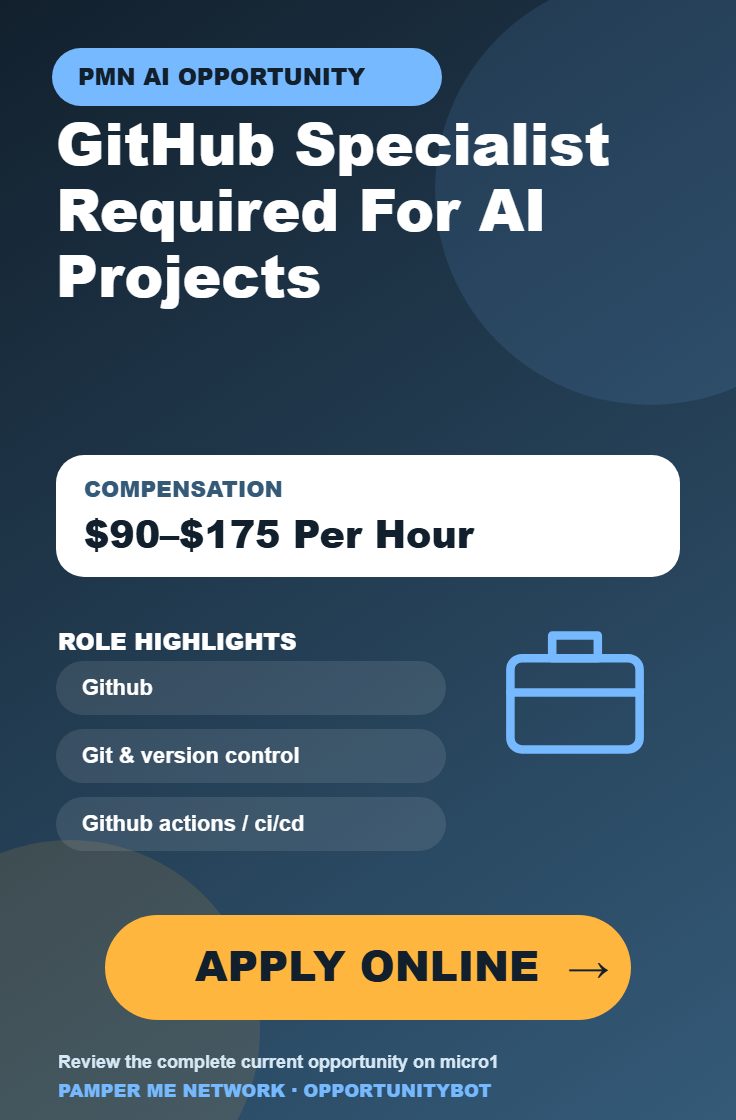GitHub Specialist Required For AI Projects - Compensation: $90–$175 Per Hour - Apply Online