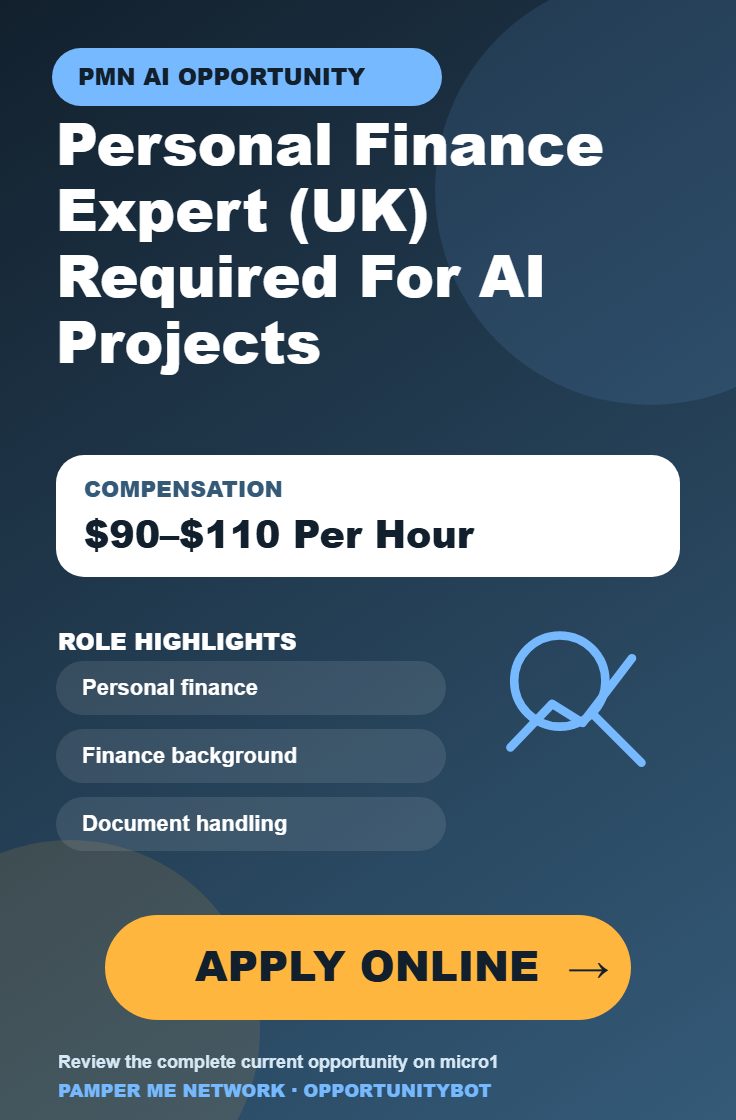 Personal Finance Expert (UK) Required For AI Projects - Compensation: $90–$110 Per Hour - Apply Online