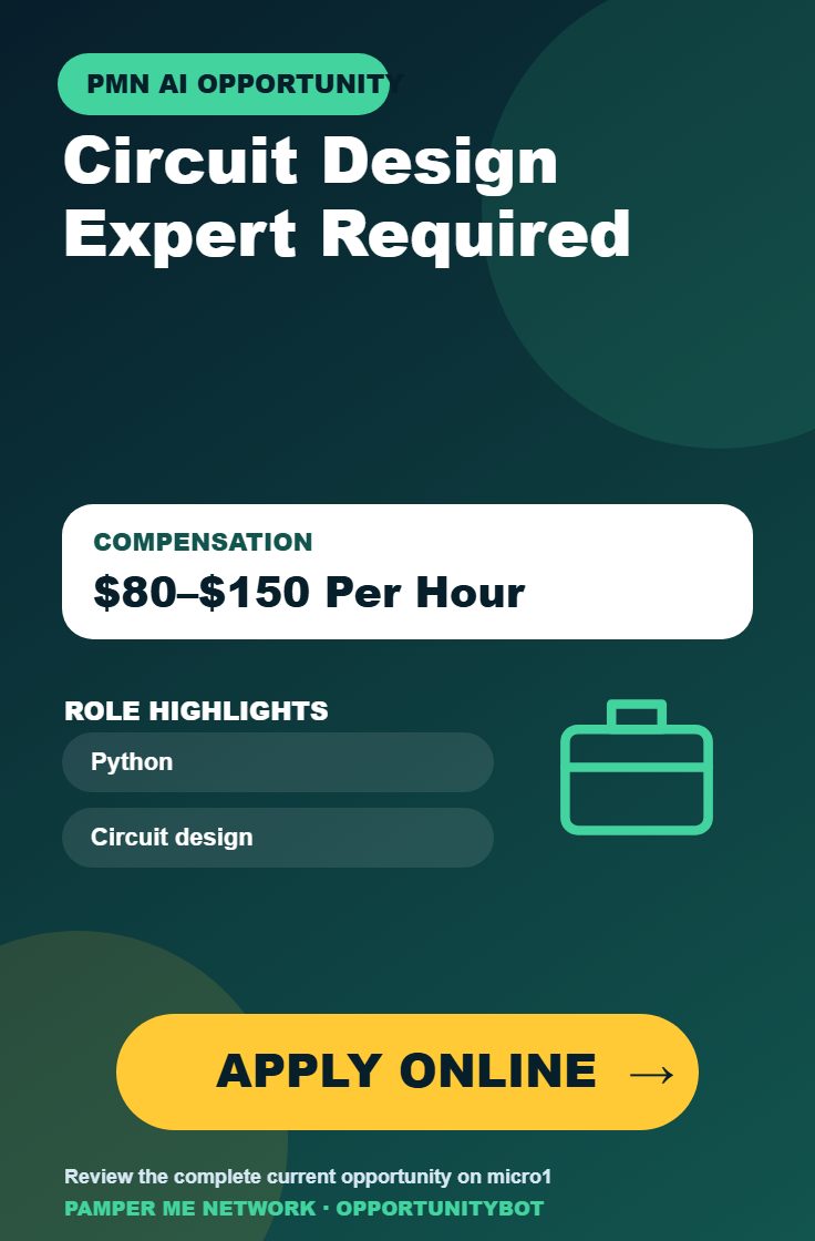 Circuit Design Expert Required - Compensation: $80–$150 Per Hour - Apply Online