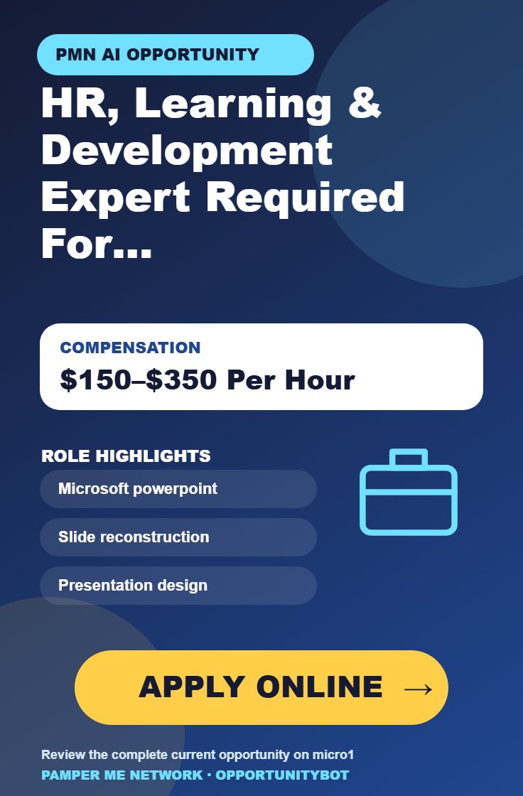 HR, Learning & Development Expert Required For AI Projects - Compensation: $150–$350 Per Hour - Apply Online