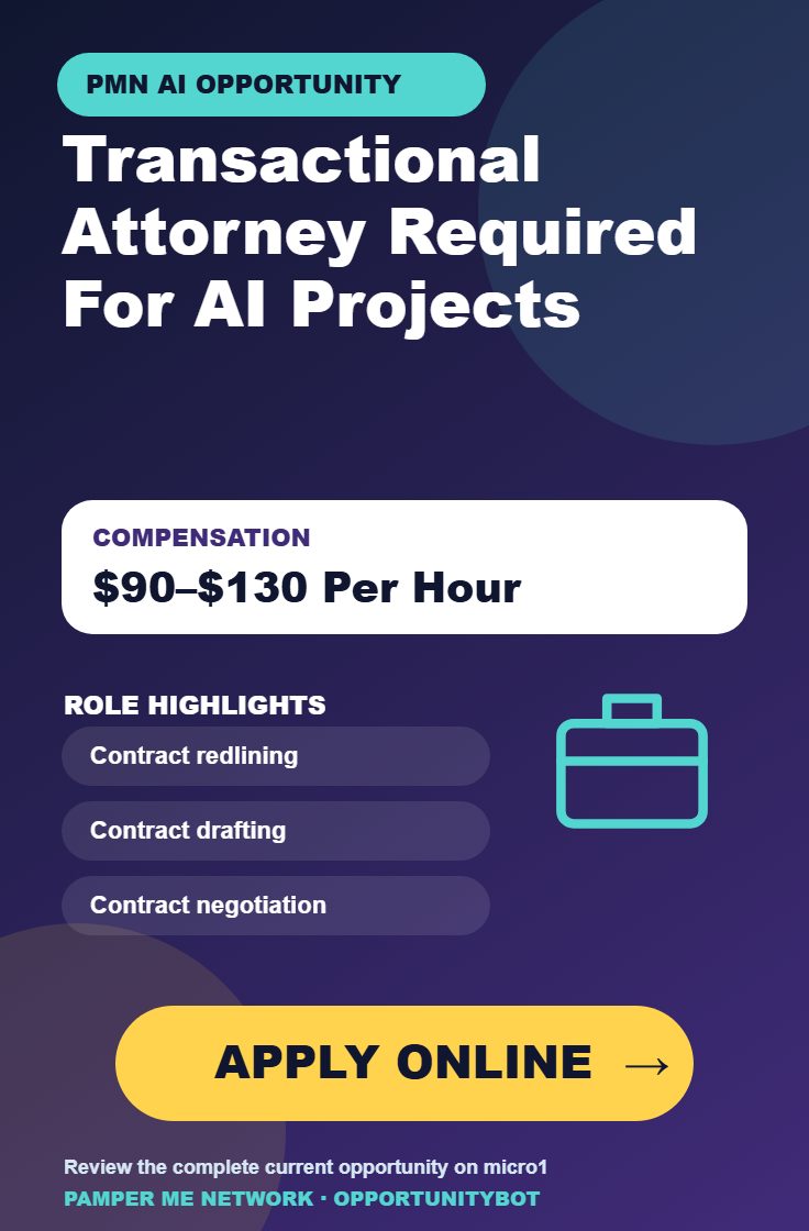 Transactional Attorney Required For AI Projects - Compensation: $90–$130 Per Hour - Apply Online