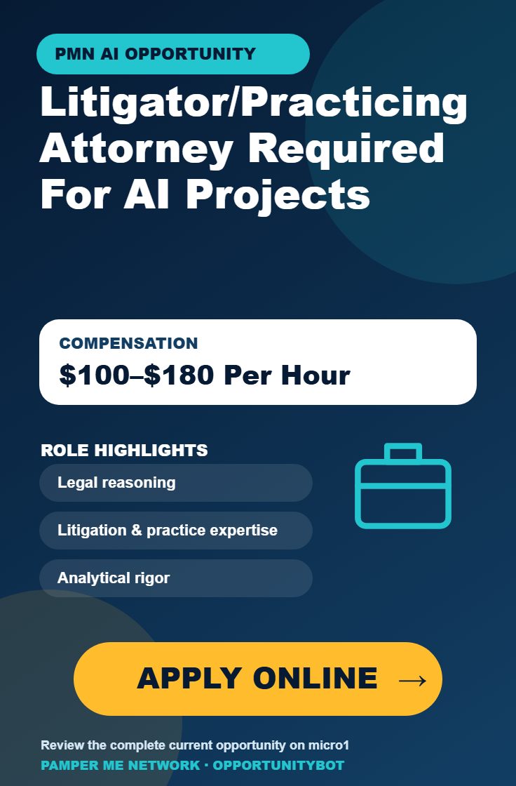 Litigator / Practicing Attorney Required For AI Projects - Compensation: $100–$180 Per Hour - Apply Online