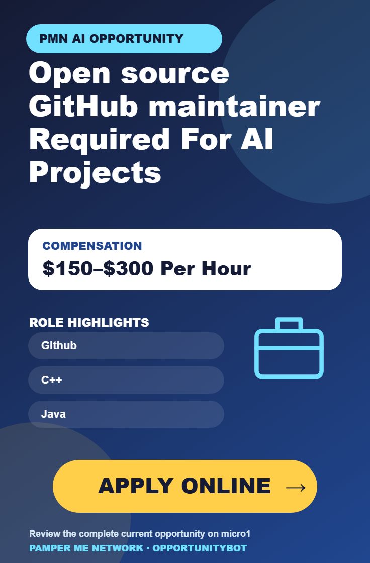 Open source GitHub maintainer Required For AI Projects - Compensation: $150–$300 Per Hour - Apply Online