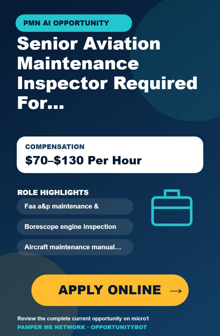 Senior Aviation Maintenance Inspector Required For AI Projects - Compensation: $70–$130 Per Hour - Apply Online