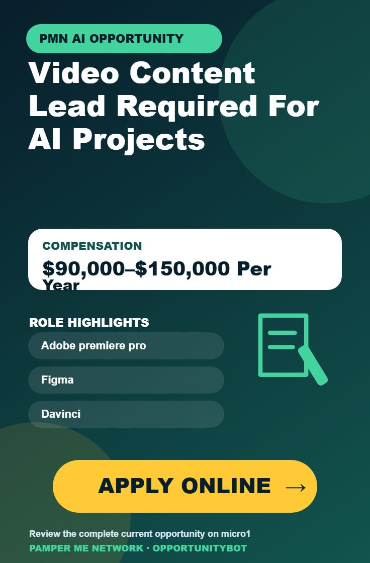 Video Content Lead Required For AI Projects - Compensation: $90,000–$150,000 Per Year - Apply Online