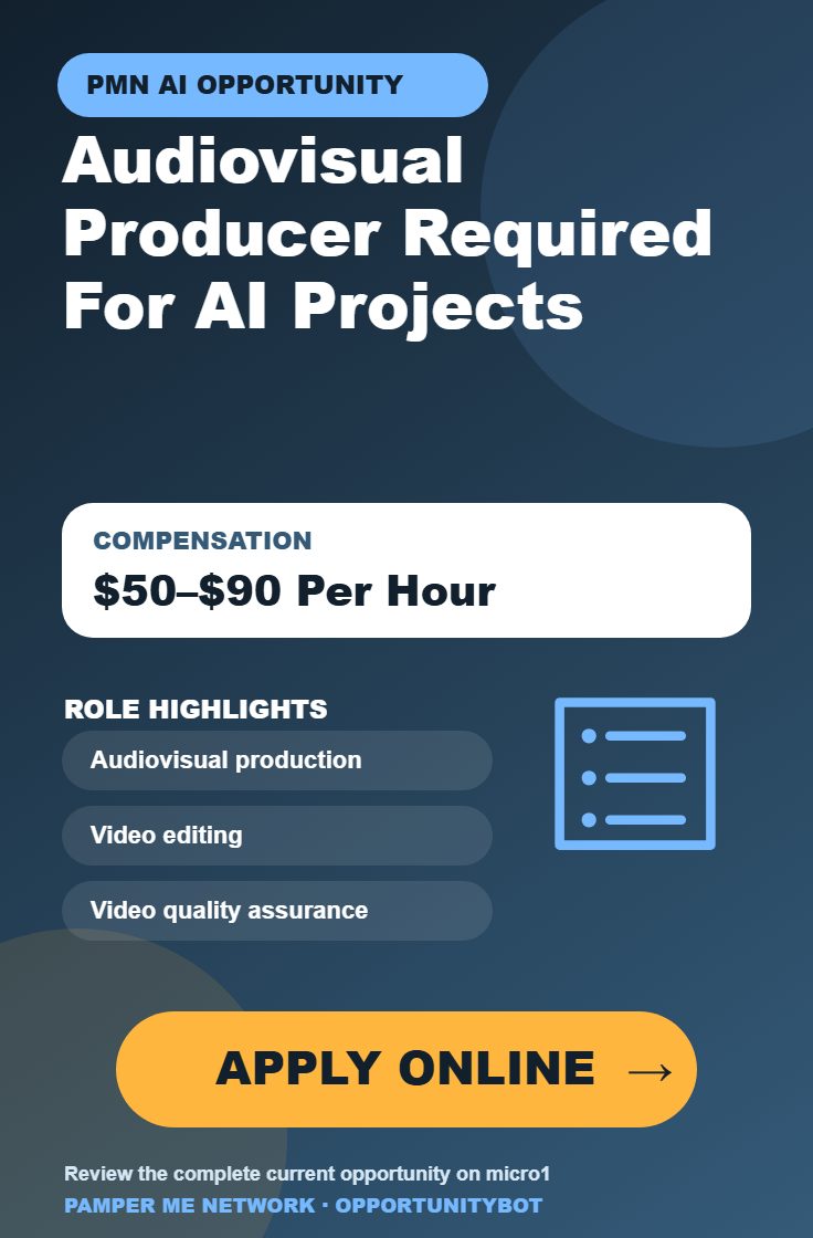 Audiovisual Producer Required For AI Projects - Compensation: $50–$90 Per Hour - Apply Online