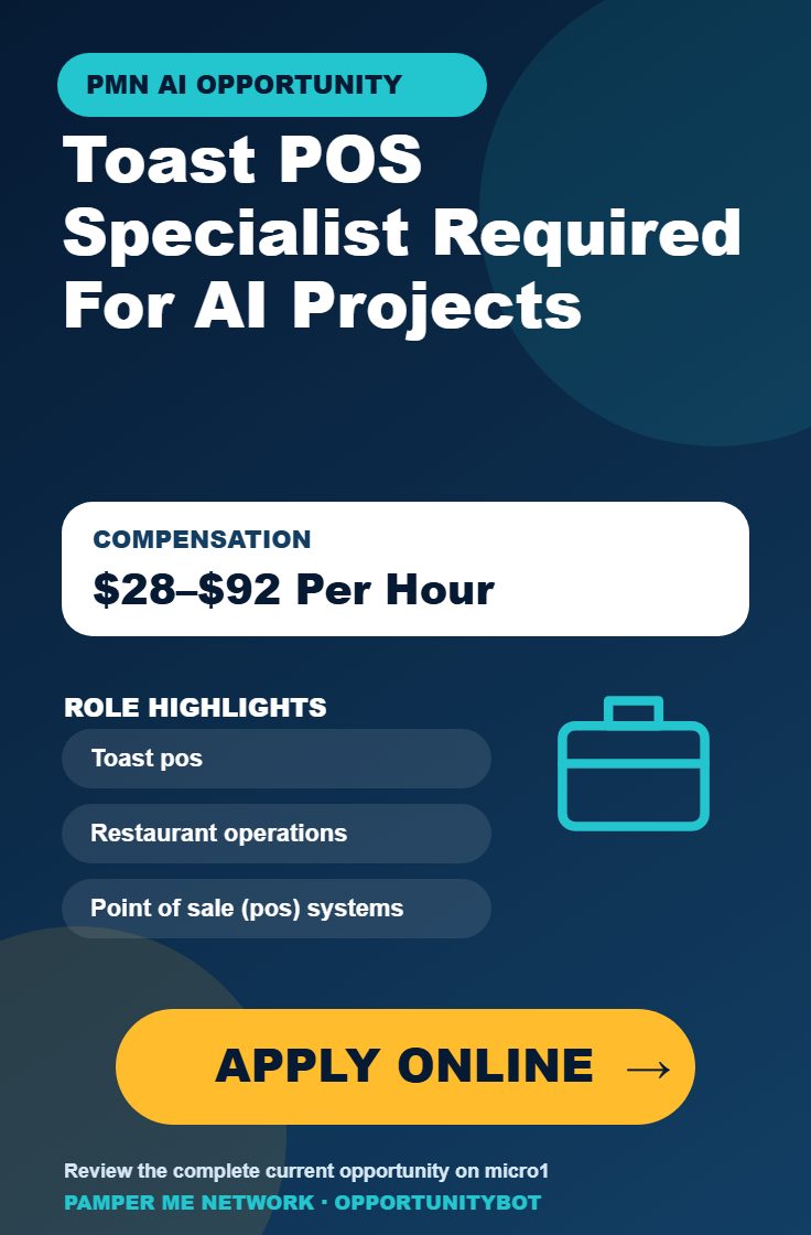Toast POS Specialist Required For AI Projects - Compensation: $28–$92 Per Hour - Apply Online