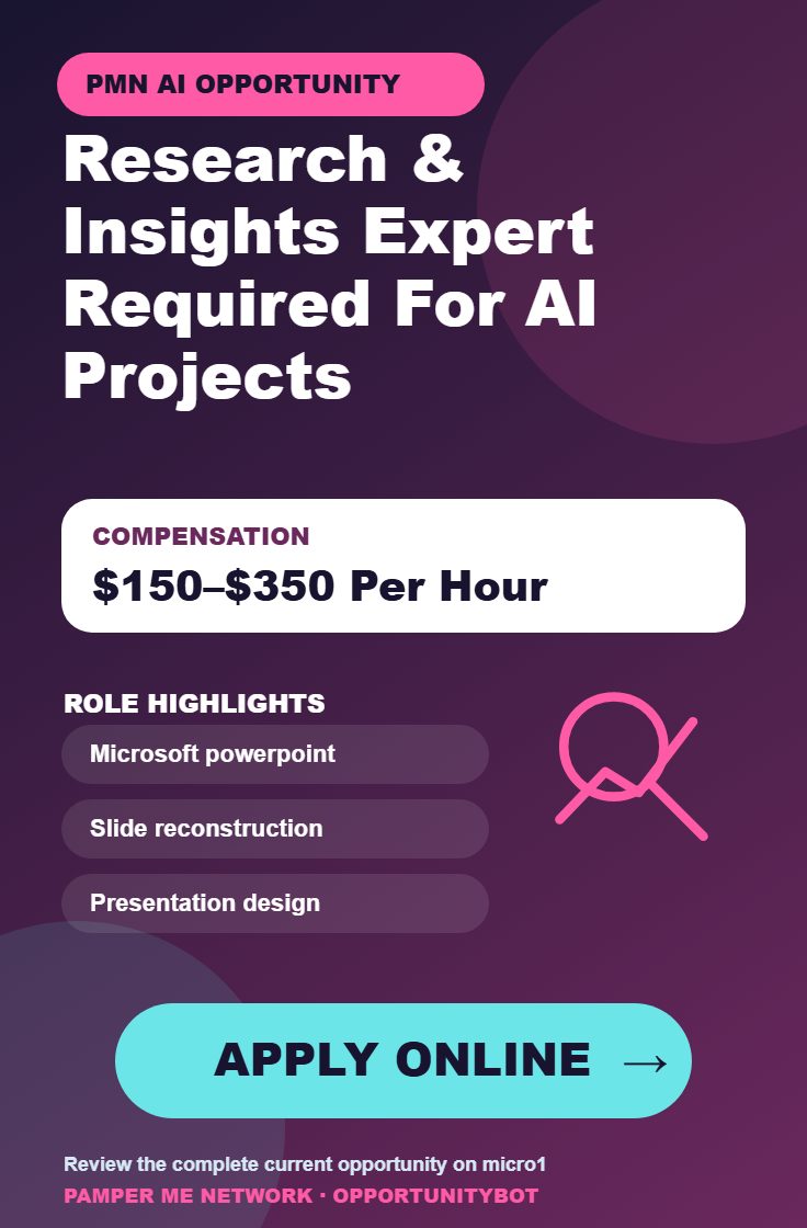 Research & Insights Expert Required For AI Projects - Compensation: $150–$350 Per Hour - Apply Online