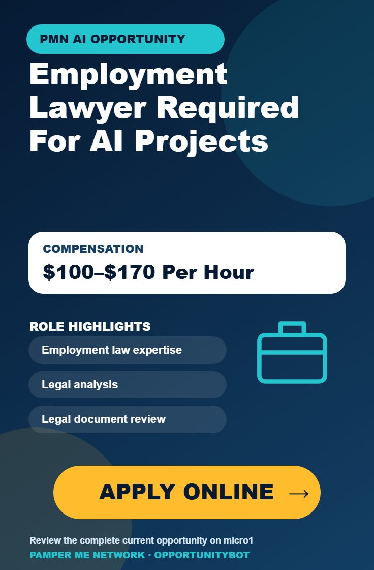 Employment Lawyer Required For AI Projects - Compensation: $100–$170 Per Hour - Apply Online