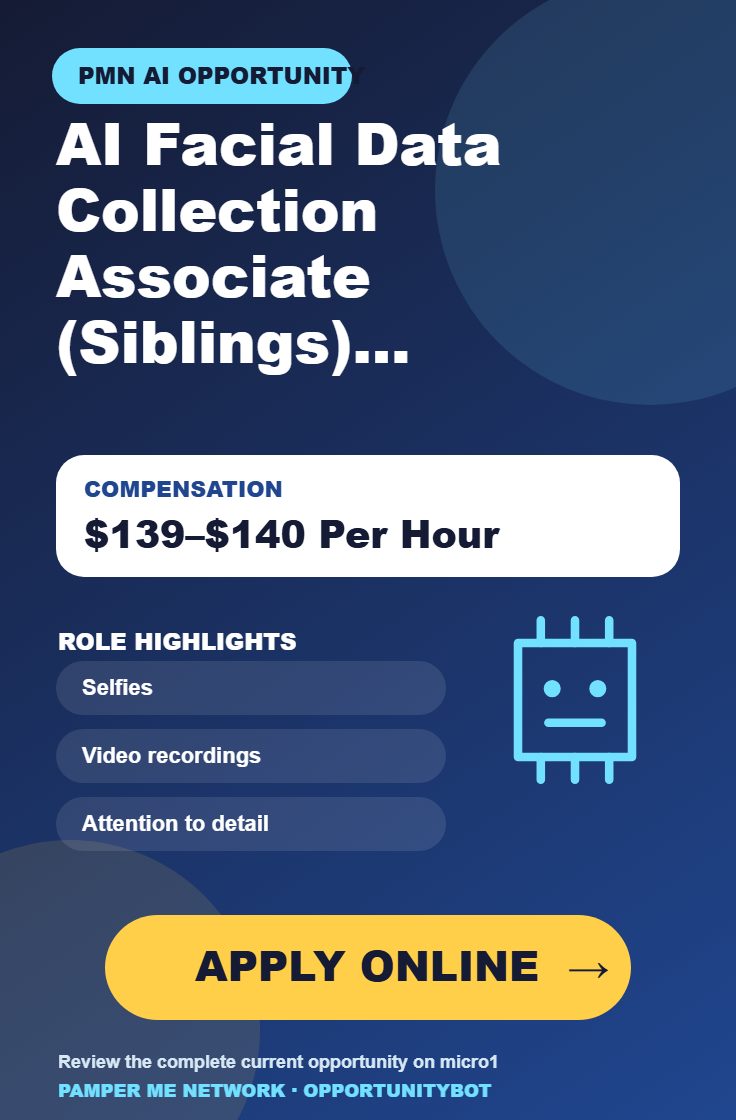 AI Facial Data Collection Associate (Siblings) Required - Compensation: $139–$140 Per Hour - Apply Online