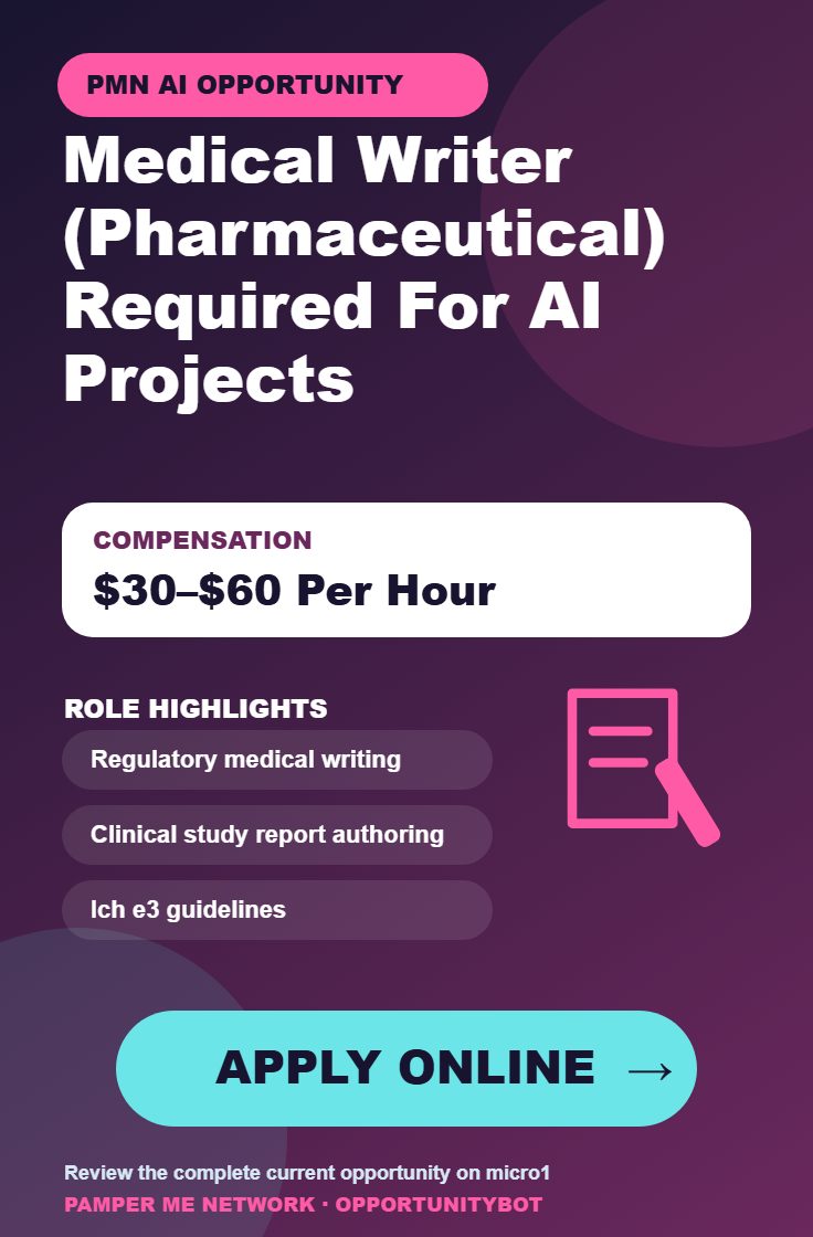 Medical Writer (Pharmaceutical) Required For AI Projects - Compensation: $30–$60 Per Hour - Apply Online