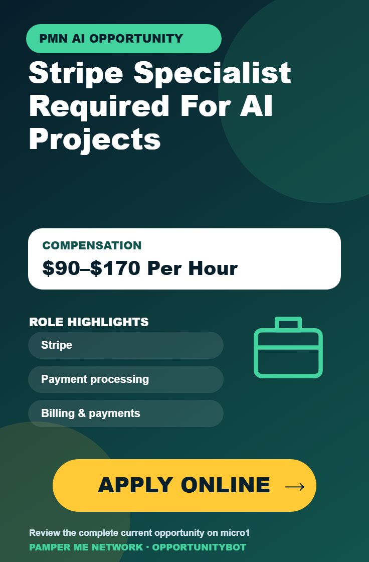 Stripe Specialist Required For AI Projects - Compensation: $90–$170 Per Hour - Apply Online