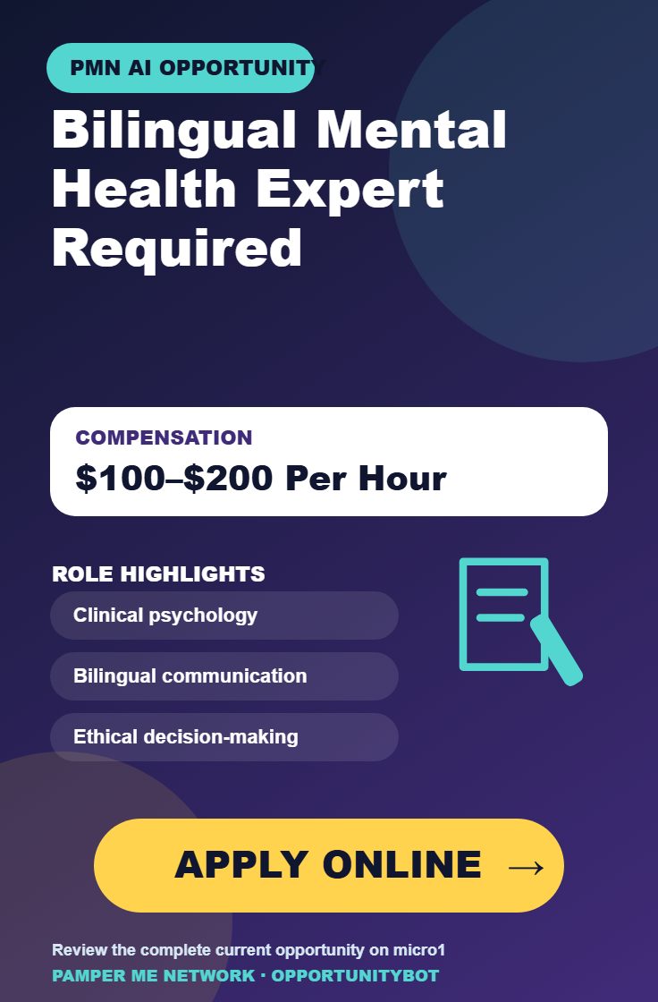 Bilingual Mental Health Expert Required - Compensation: $100–$200 Per Hour - Apply Online