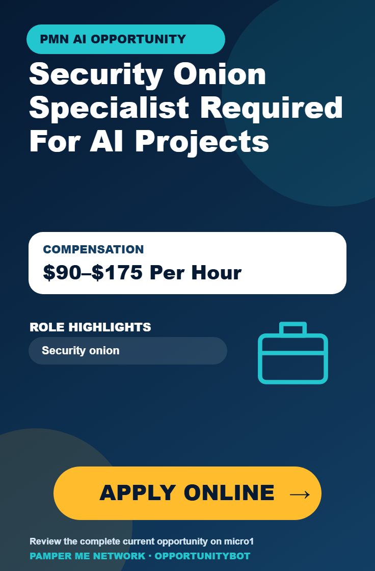 Security Onion Specialist Required For AI Projects - Compensation: $90–$175 Per Hour - Apply Online