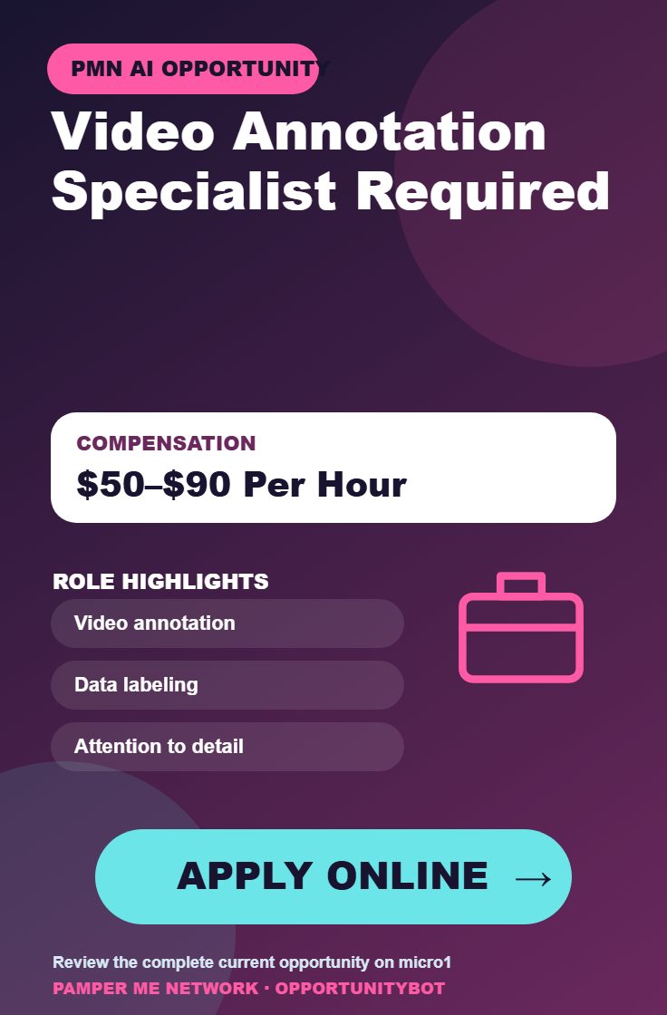 Video Annotation Specialist Required - Compensation: $50–$90 Per Hour - Apply Online