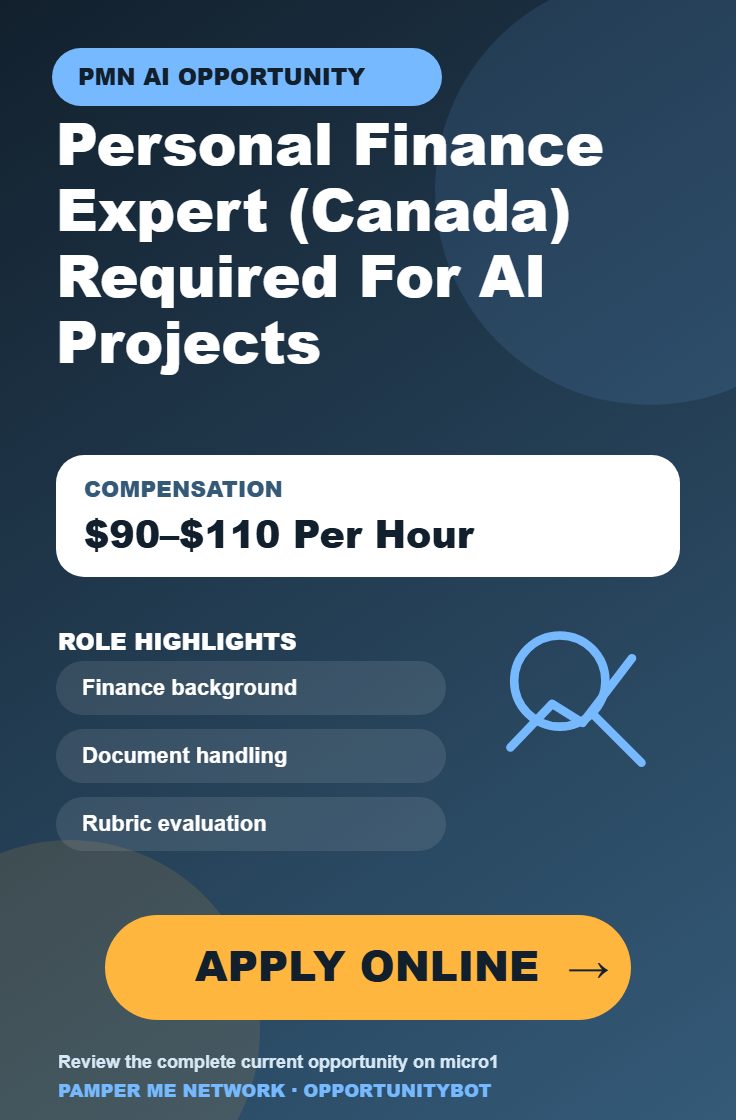 Personal Finance Expert (Canada) Required For AI Projects - Compensation: $90–$110 Per Hour - Apply Online