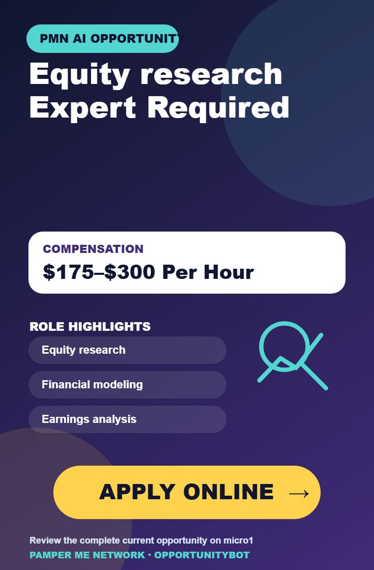 Equity research Expert Required - Compensation: $175–$300 Per Hour - Apply Online