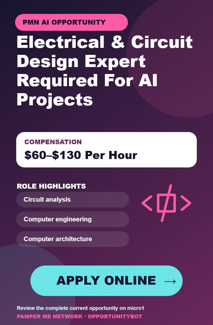 Electrical & Circuit Design Expert Required For AI Projects - Compensation: $60–$130 Per Hour - Apply Online