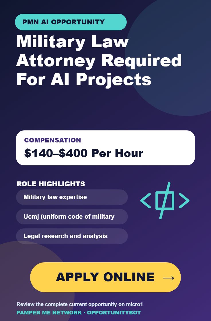 Military Law Attorney Required For AI Projects - Compensation: $140–$400 Per Hour - Apply Online
