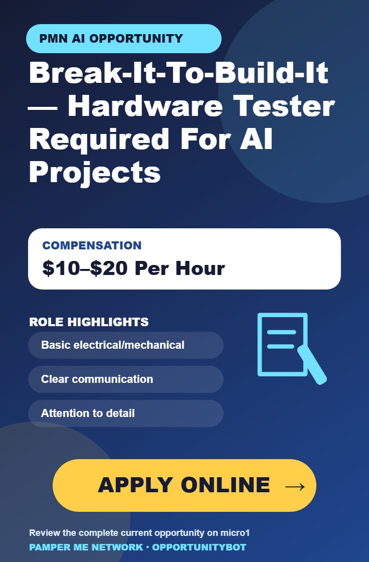 Break-It-To-Build-It — Hardware Tester Required For AI Projects - Compensation: $10–$20 Per Hour - Apply Online