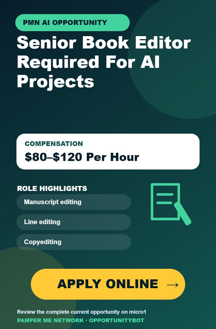 Senior Book Editor Required For AI Projects - Compensation: $80–$120 Per Hour - Apply Online