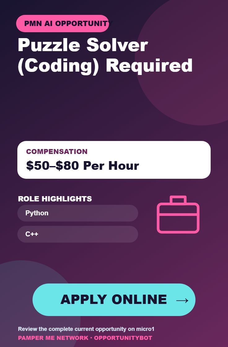 Puzzle Solver (Coding) Required - Compensation: $50–$80 Per Hour - Apply Online