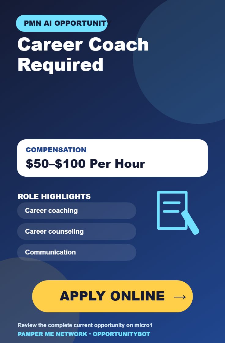 Career Coach Required - Compensation: $50–$100 Per Hour - Apply Online