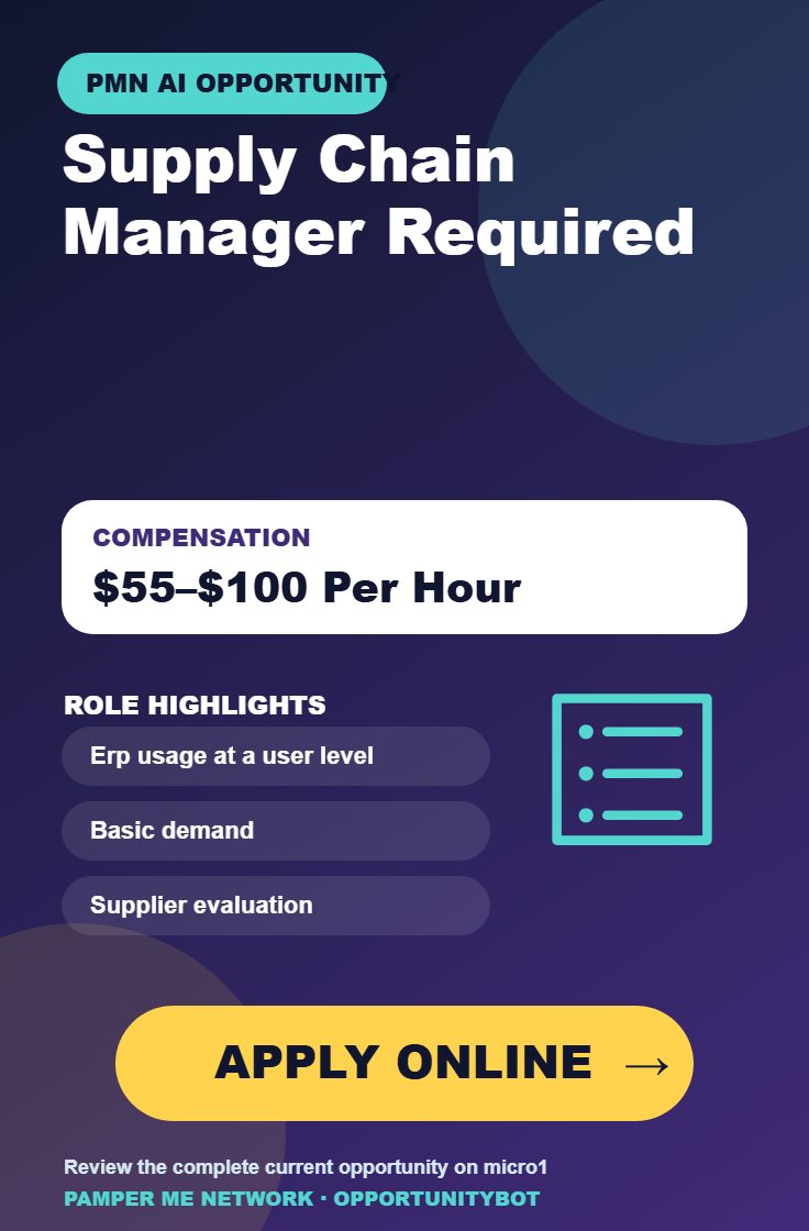 Supply Chain Manager Required - Compensation: $55–$100 Per Hour - Apply Online