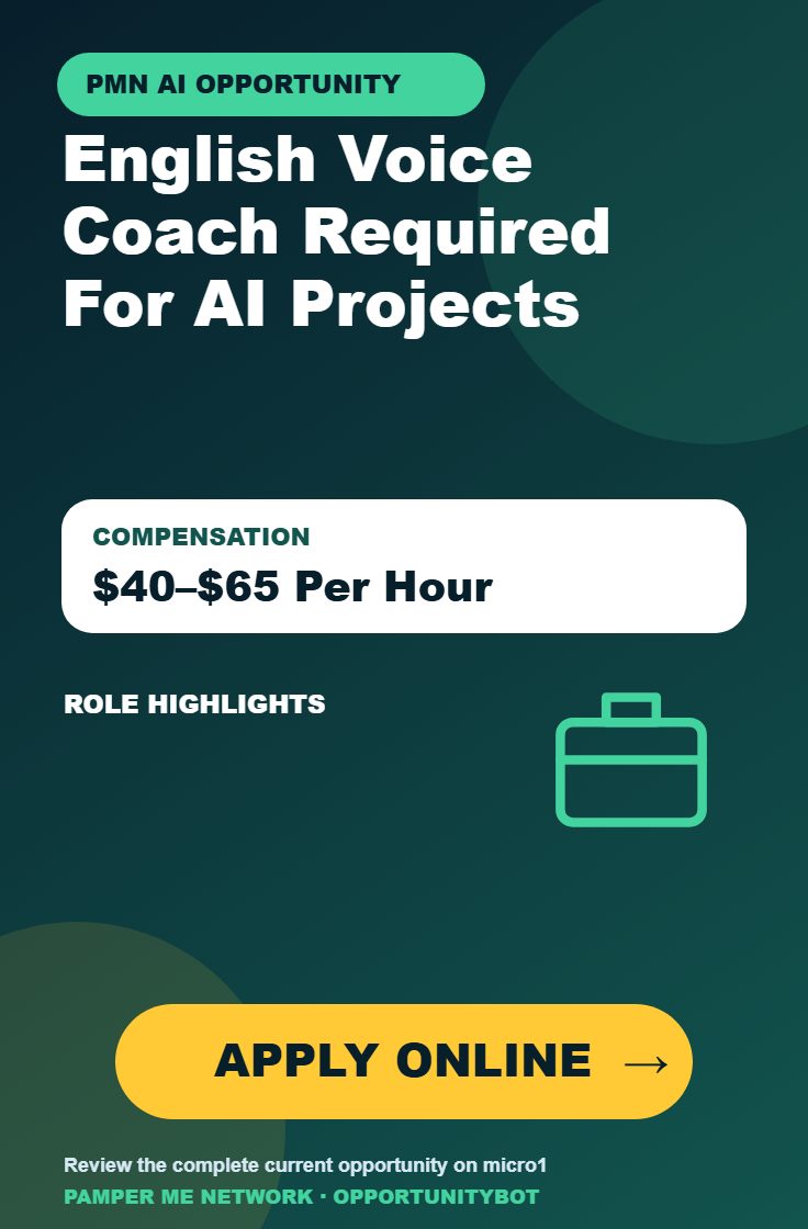 English Voice Coach Required For AI Projects - Compensation: $40–$65 Per Hour - Apply Online