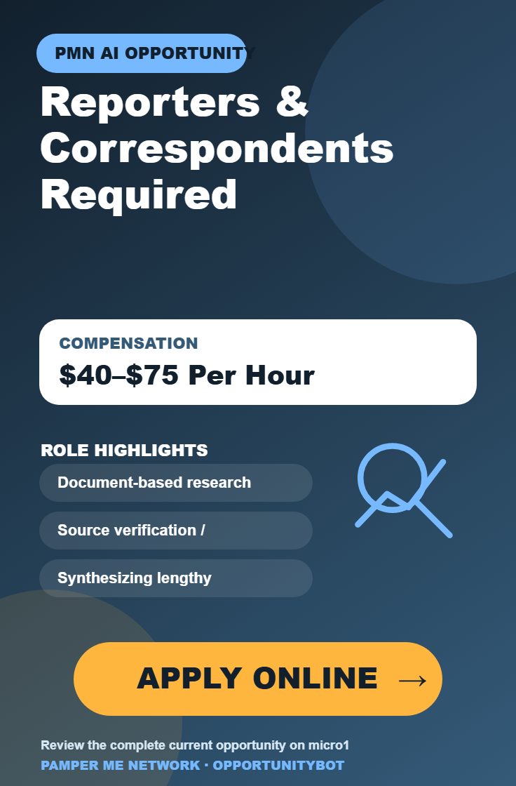 Reporters & Correspondents Required - Compensation: $40–$75 Per Hour - Apply Online