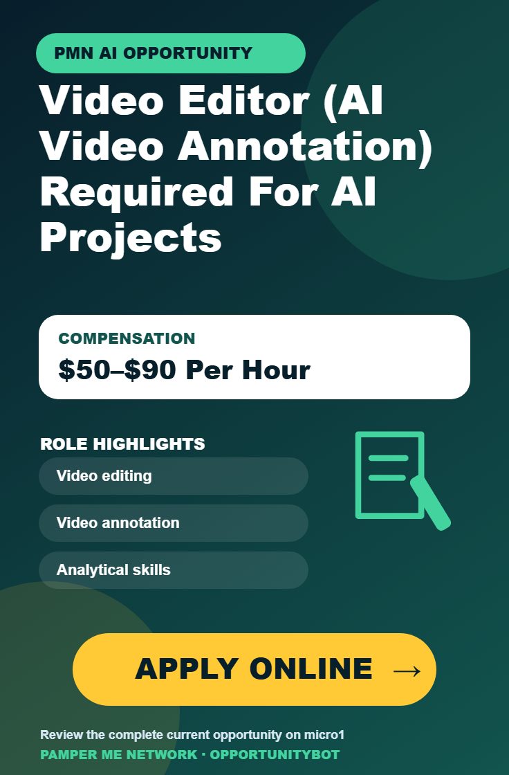 Video Editor (AI Video Annotation) Required For AI Projects - Compensation: $50–$90 Per Hour - Apply Online