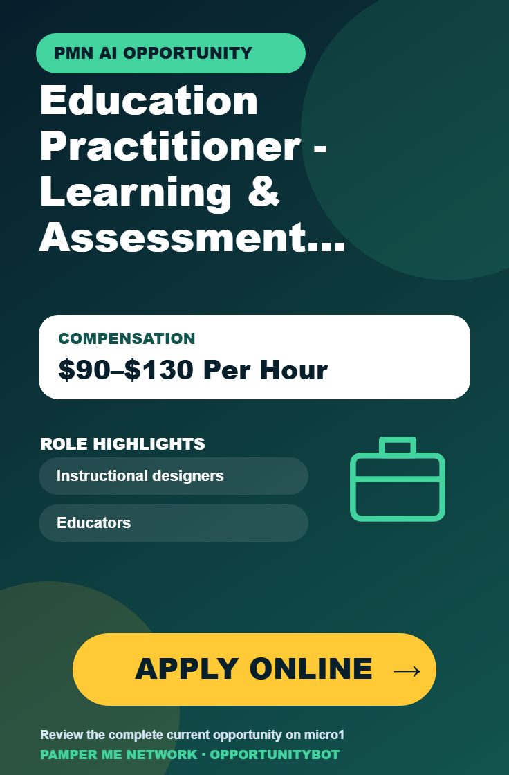 Education Practitioner - Learning & Assessment Specialist Required For AI Projects - Compensation: $90–$130 Per Hour - Apply Online