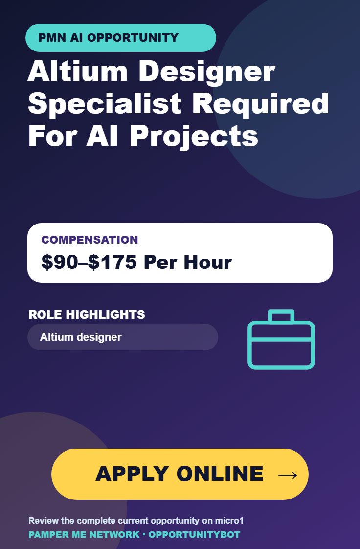 Altium Designer Specialist Required For AI Projects - Compensation: $90–$175 Per Hour - Apply Online
