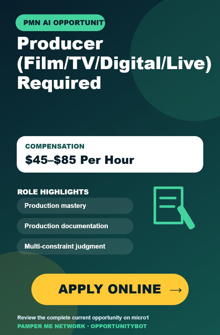 Producer (Film/TV/Digital/Live) Required - Compensation: $45–$85 Per Hour - Apply Online