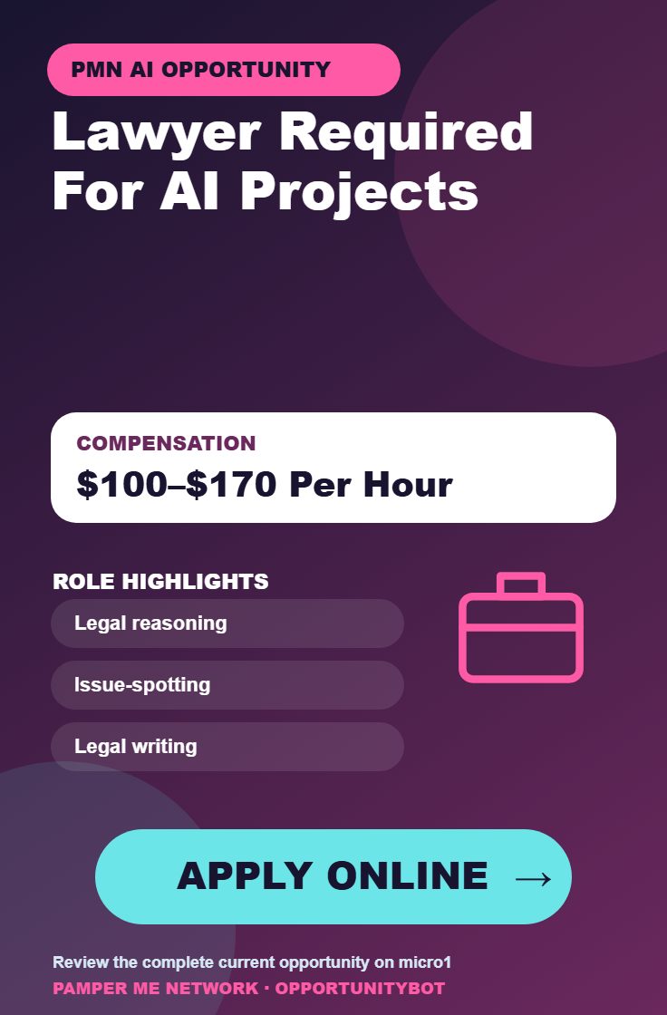 Lawyer Required For AI Projects - Compensation: $100–$170 Per Hour - Apply Online