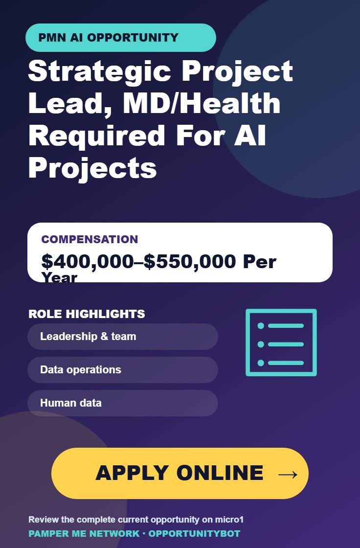 Strategic Project Lead, MD/Health Required For AI Projects - Compensation: $400,000–$550,000 Per Year - Apply Online
