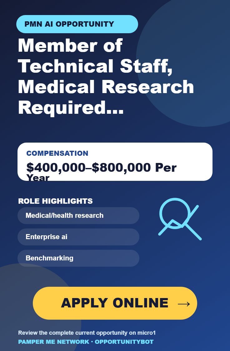 Member of Technical Staff, Medical Research Required For AI Projects - Compensation: $400,000–$800,000 Per Year - Apply Online