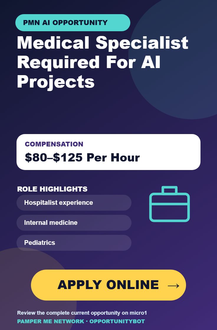Medical Specialist Required For AI Projects - Compensation: $80–$125 Per Hour - Apply Online