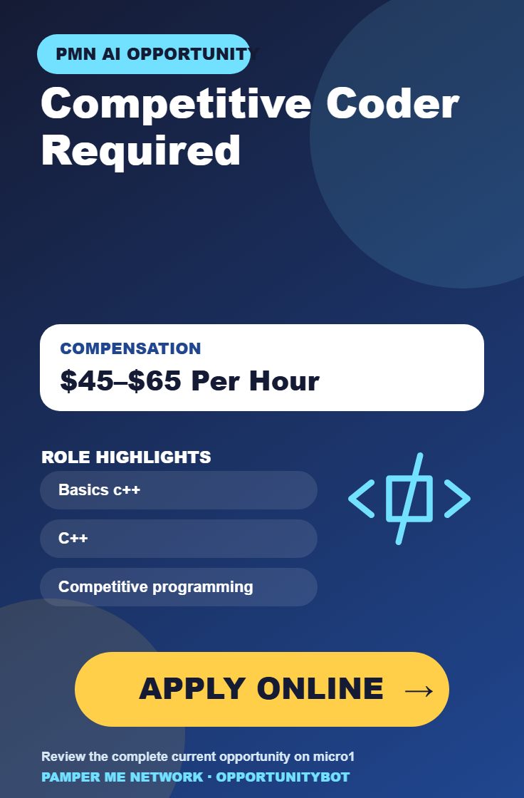 Competitive Coder Required - Compensation: $45–$65 Per Hour - Apply Online