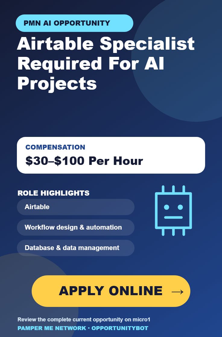 Airtable Specialist Required For AI Projects - Compensation: $30–$100 Per Hour - Apply Online