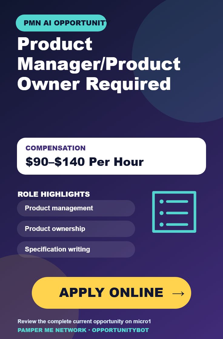 Product Manager/Product Owner Required - Compensation: $90–$140 Per Hour - Apply Online