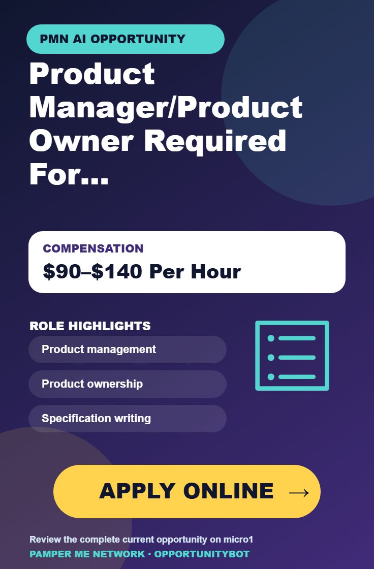 Product Manager/Product Owner Required For AI Projects - Compensation: $90–$140 Per Hour - Apply Online